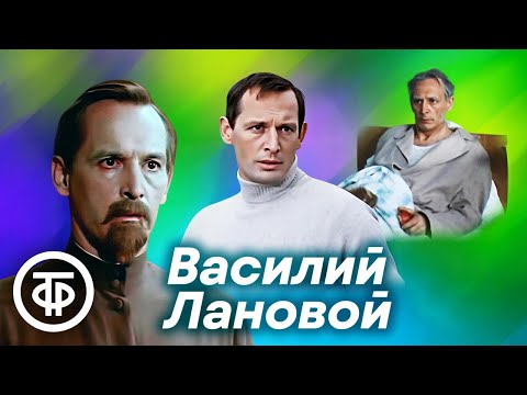 Видео: Фильмы с Василием Лановым. Памяти актера