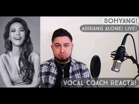 Видео: Реакция преподавателя по вокалу! Сохян (So Hyang, 김소향)! Arirang Alone! Live!