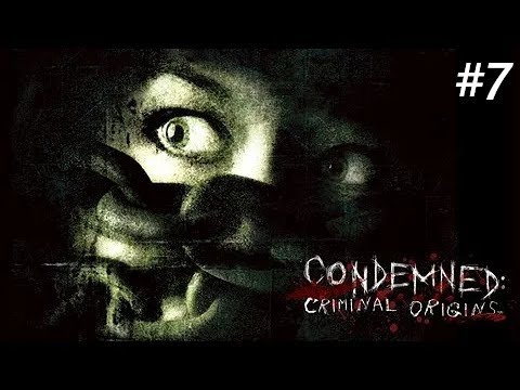 Видео: Condemned: Criminal Origins версия Xbox 360 #7