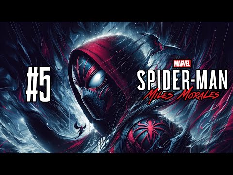 Видео: Прохождение Человек-Паук Майлз Моралес #5