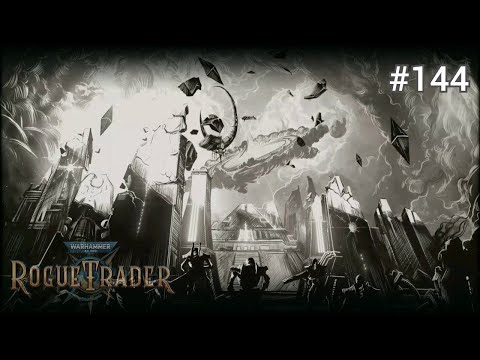 Видео: ПРЫЖОК В НЕИЗВЕСТНОСТЬ ► Warhammer 40,000: Rogue Trader #144