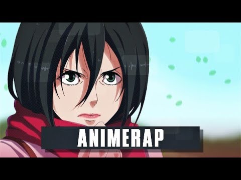 Видео: AnimeRap ft. An1Rap - Реп про Микасу | Атака Титанов  / A.O.T | L_Niko prod.