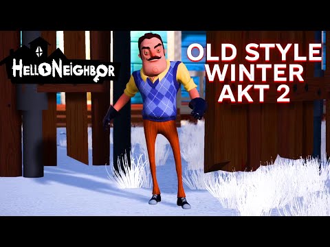 Видео: ПРИВЕТ СОСЕД ОЛД СТАЙЛ ЗИМА ПРОХОЖДЕНИЕ АКТ 2 HELLO NEIGHBOR OLD STYLE WINTER