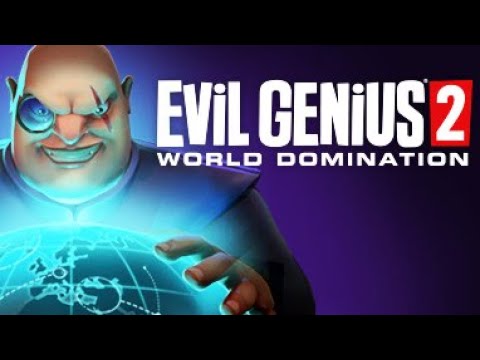 Видео: САМЫЙ ЗЛОЙ ГЕНИЙ! - EVIL GENIUS 2 ПРОХОЖДЕНИЕ