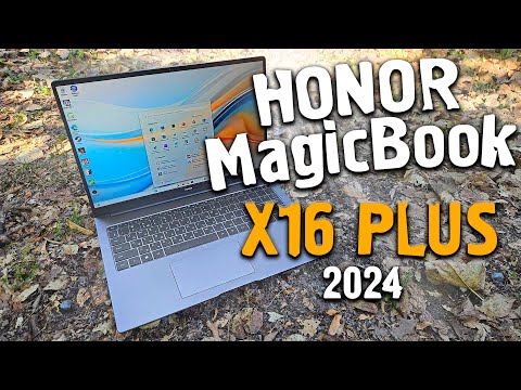 Видео: Ноутбук HONOR MagicBook X16 Plus 2024 года - Обзор