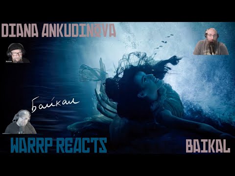 Видео: ДИАНА АНКУДИНОВА — ЛУЧШАЯ ПЕВИЦА НА СВЕТЕ?! WARRP реагирует на Байкал