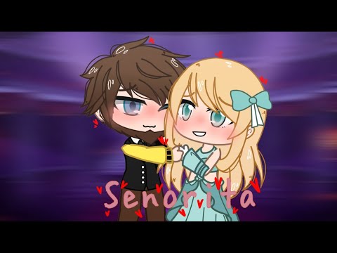 Видео: || Senorita || Клип || Юни × FixPlay || Gacha club ||