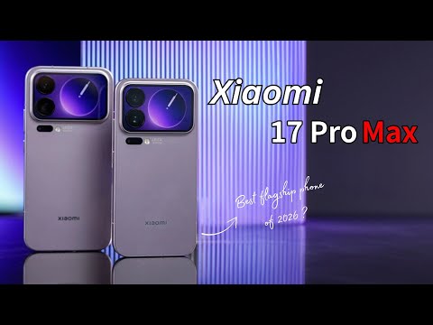 Видео: Долгосрочный обзор Xiaomi 17 Pro Max — стоит ли покупать в 2025 году? | Цена в Великобритании
