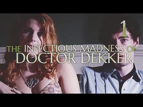 Видео: Знакомство | Заразное безумие доктора Деккера | The Infectious Madness of Doctor Dekker #1