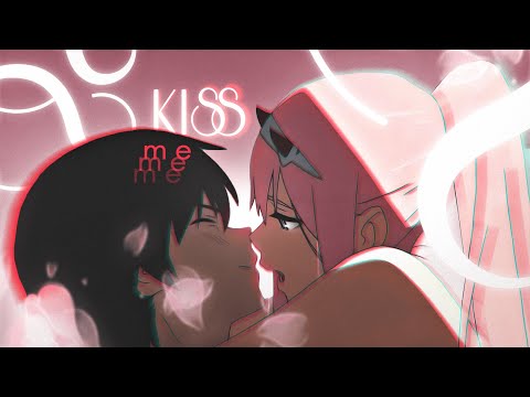 Видео: KISS ME /AMV/ Милый во Франксе ( Хиро & 02 )