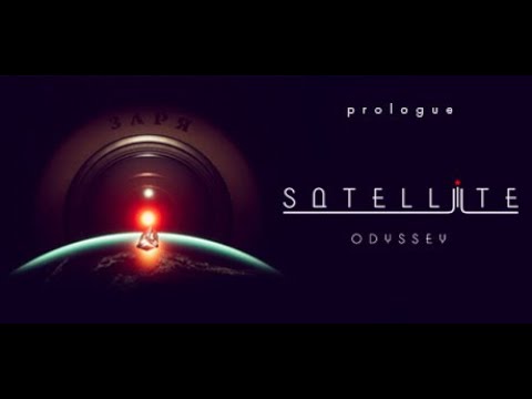 Видео: Смотрим - Satellite Odyssey Prologue