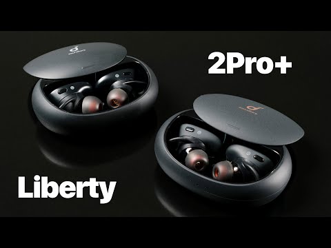 Видео: SOUNDCORE LIBERTY 2 PRO+ | СРАВНЕНИЕ С ПРЕДШЕСТВЕННИКОМ