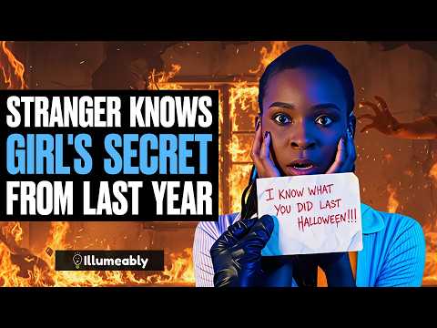 Видео: НЕЗНАКОМЕЦ знает ТАЙНУ ДЕВОЧКИ из прошлого Хэллоуина