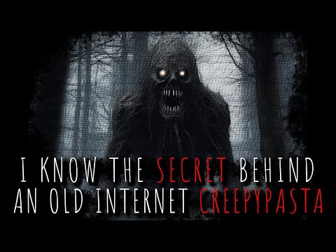 Видео: «Я знаю секрет старой интернет-крипипасты» | Оригинальная страшная история | Creepypasta