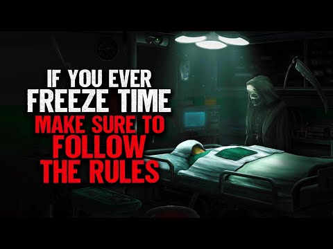 Видео: «Если вы когда-нибудь остановите время, обязательно следуйте правилам» | Creepypasta | Страшная и...