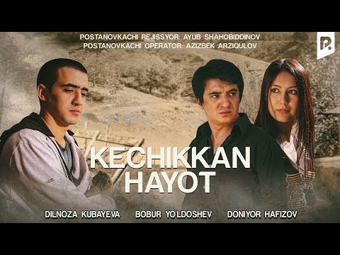 Видео: Kechikkan hayot (o'zbek film) | Кечиккан хаёт (узбекфильм)
