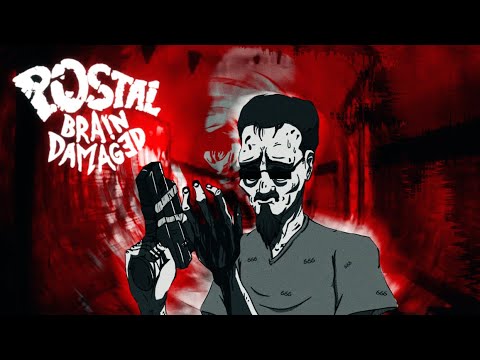 Видео: POSTAL BRAIN DAMAGED и вообще о POSTAL