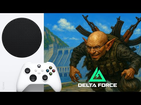 Видео: 🔴 LIVE/СТРИМ  XBOX SS. Delta Force. Трусим горбом, пихаем в рюкзак.