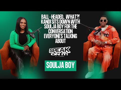 Видео: Soulja Boy прерывает молчание в песне Канди Буррусс «Speak On It» | Эксклюзив