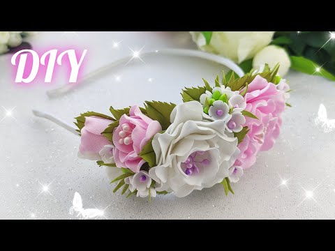 Видео: DIY/МК "ободок с нежно-розовыми и белыми цветочками из фоамирана"💗🌷🌿