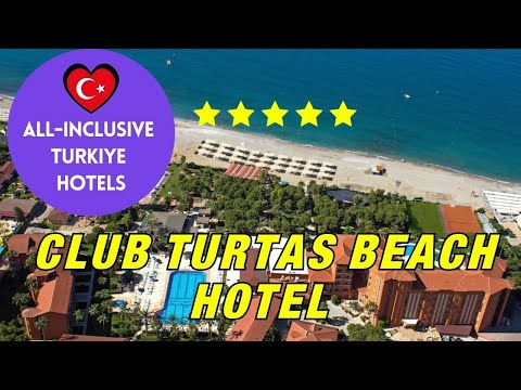 Видео: Лучшие отели Турции «все включено» / Club Turtaş Beach Hotel 5* Алания #allinclusiveresorts