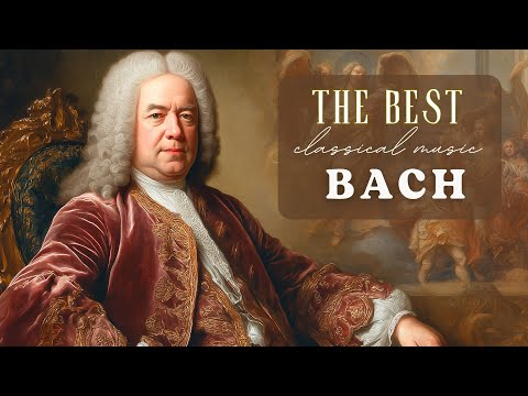 Видео: Может ли музыка Баха исцелить душу? Этот классический плейлист даст вам ответ