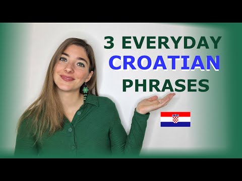 Видео: 3 хорватские фразы, которые вы услышите каждый день (но которых нет в учебниках)