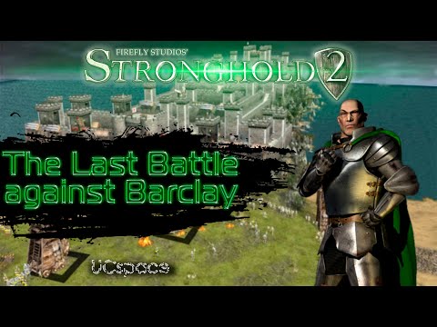 Видео: The Last Battle against Barclay (Последняя битва против Барклая) | Stronghold 2