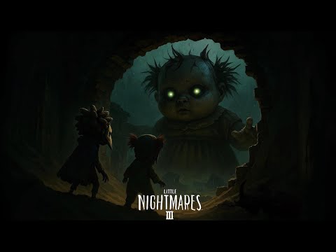 Видео: Little Nightmares III | Обзор | КОГДА КУКЛА СТАЛА НАСТОЯЩИМ КОШМАРОМ. ЗАБЛУДИЛИСЬ В РУИНАХ НЕКРОПОЛЯ
