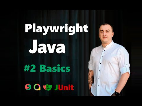 Видео: Playwright Java (Фундамент) | Навигация, Поиск Элементов и Взаимодействие
