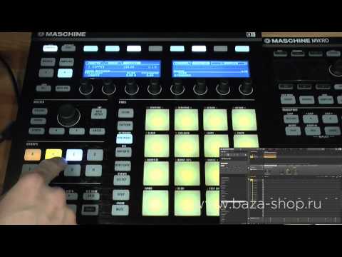 Видео: Native Instruments Maschine MkII и Mikro MkII. Основы работы.