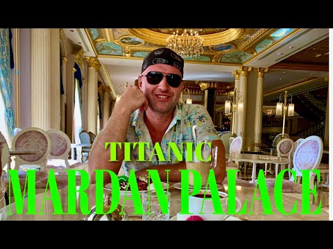 Видео: Titanic Mardan Palace / MY HOTEL REVIEW/ МОЙ ОТЗЫВ ОБ ОТЕЛЕ