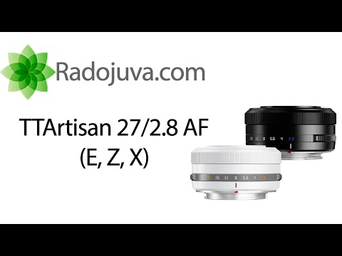 Видео: Обзор TTArtisan 27mm F/2.8 AF APS-C (Sony E, Nikon Z, FujiFilm  X) с примерами фотографий RAW / JPEG