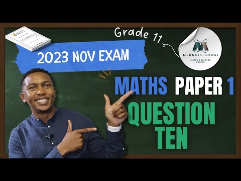 Видео: Математика, 11 класс, экзаменационная работа 1 | Вопрос 10 | Ноябрь 2023 г. Восточный Кейп
