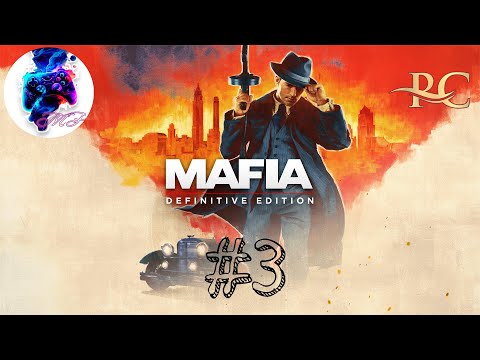 Видео: "ИГРАФИЛЬМ" Mafia Definitive Edition (Mafia Remake) — Часть 3 [Без Комментариев]