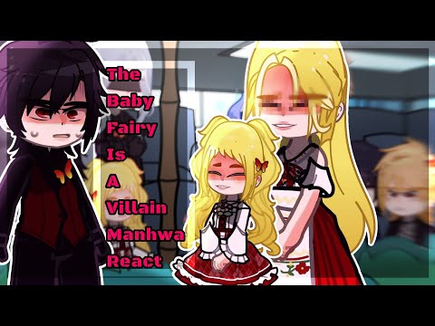 Видео: ✰The Baby Fairy Is a Villain Manhwa React| Реакция на манхву «Малыш Фея — злодейка»[01/?] ✰🇷🇺🇺🇸