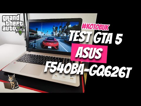 Видео: ASUS VivoBook F540BA-GQ626T, тест GTA 5