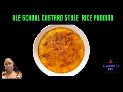 Видео: Рисовый пудинг в стиле заварного крема старой школы