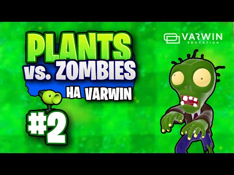 Видео: Уроки VARWIN. Часть 2/3 - Разработка игры PLANTS vs. ZOMBIE на платформе VARWIN.