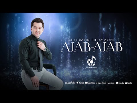 Видео: Шодмон Сулаймони - Ачаб-Ачаб (2025) | Shodmon Sulaymoni - Ajab-Ajab (Official Audio)
