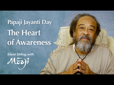 Видео: День Пападжи Джаянти ~ Сердце Осознанности (Пребывание в тишине с Муджи)