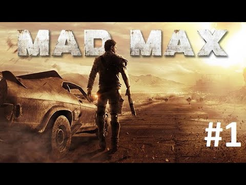 Видео: Mad Max #1 Первое прохождение