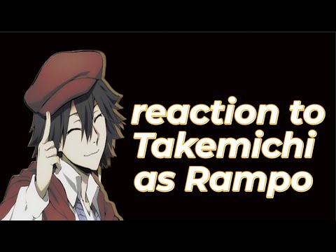 Видео: Реакция Токийских Мстителей на Такемичи как Рампо/reaction to Takemichi as Rampo