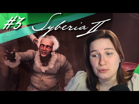 Видео: ГАНС ТЕРЯЕТ ОСТАТКИ РАССУДКА ⚙️ Syberia II. Прохождение #3