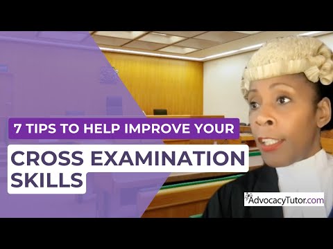 Видео: 7 советов, которые помогут вам улучшить навыки перекрестного допроса от тренера по адвокатуре и ю...