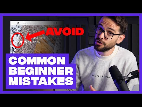 Видео: 5 распространенных ошибок новичков в веб-дизайне, которых следует избегать