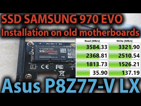 Видео: Установка SSD NVMe M.2 на старую материнскую плату SSD 970 EVO Plus+Asus P8Z77-V LX