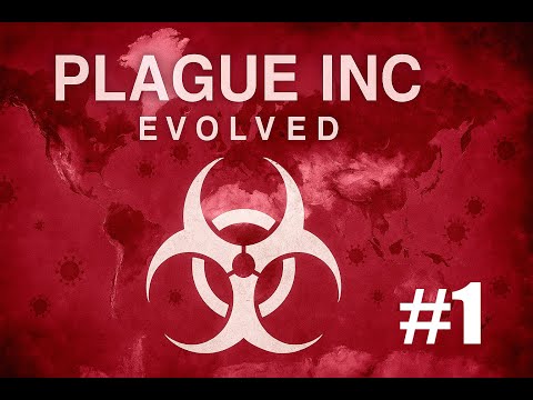 Видео: ЧИСТО ПО ФАНУ ПРОБУЕМ!! Plague Inc: Evolved #1