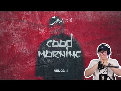 Видео: Энергетика прет! / Jax 02.14 , Nel 02.14 - Good morning / Реакция на трек