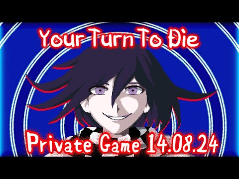 Видео: Не моё время умирать |Кокичи Ома| Приватная игра 14.08.24 | Danganronpa Online